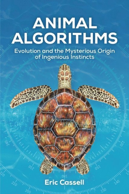 Eric Cassell - Animal Algorithms, E-bok
