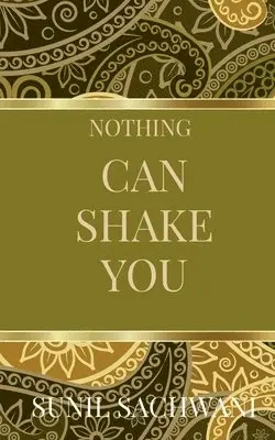 Sunil Sachwani - Nothing Can Shake You!, Häftad. Tillgänglighet: Lägg i varukorg
