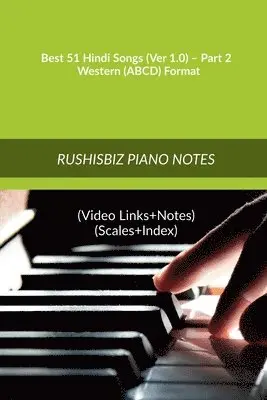 Rajesh Rushi Eera - Best 51 Hindi Songs (Ver 1.0) - Part 2 - Western (ABCD) Format, Häftad. Tillgänglighet: Lägg i varukorg