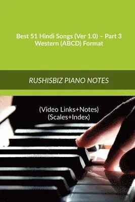 Rajesh Rushi Eera - Best 51 Hindi Songs (Ver 1.0) - Part 3 - Western (ABCD) Format, Häftad. Tillgänglighet: Lägg i varukorg