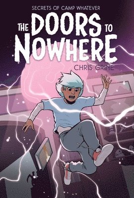 Chris Grine - Secrets of Camp Whatever Vol. 2: The Doors to Nowhere, Häftad