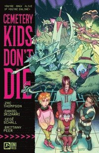 Cemetery Kids Don't Die Vol. 1