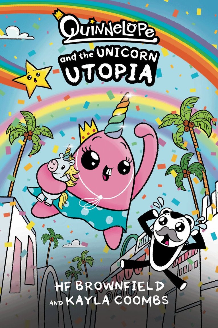 Kayla Coombs, HF Brownfield - Quinnelope and the Unicorn Utopia, Häftad