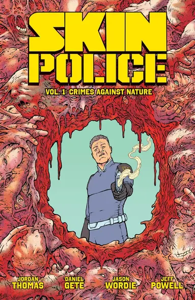 Skin Police Vol. 1: Crimes Against Nature
