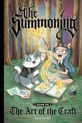 Summoning Vol. 1: The Art of the Craft SC (CVR A)