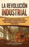 La Revolucin Industrial