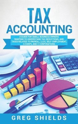 Greg Shields - Tax Accounting, Inbunden