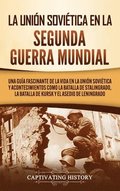 Uni�n Sovi�tica en la Segunda Guerra Mundial