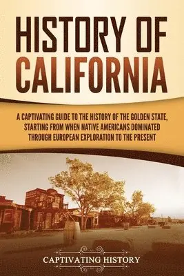 History of California