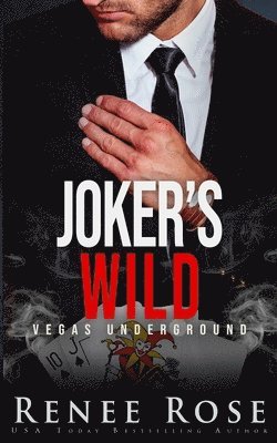 Renee Rose - Joker's Wild, Häftad