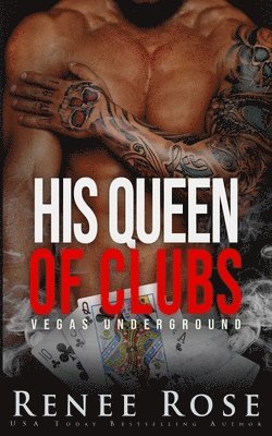 Renee Rose - His Queen of Clubs, Häftad