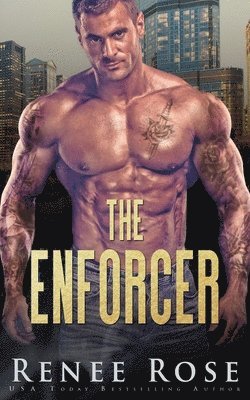 Renee Rose - Enforcer, Häftad