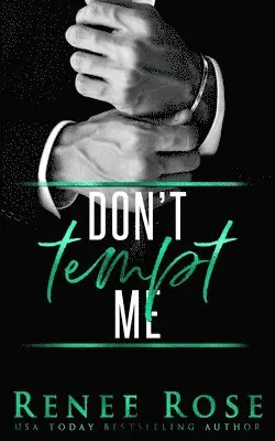 Renee Rose - Don't Tempt Me, Häftad. Tillgänglighet: Lägg i varukorg
