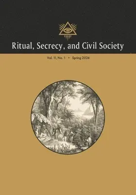 Pierre Mollier, Eric Saunier - Ritual, Secrecy, and Civil Society, Häftad. Tillgänglighet: Lägg i varukorg