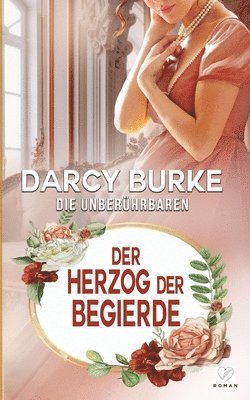 Darcy Burke - Herzog der Begierde, Häftad