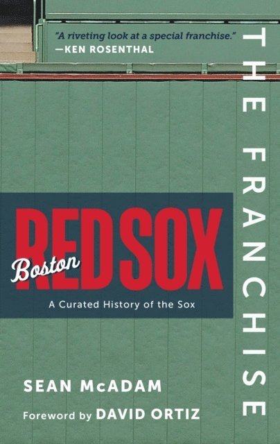 Sean McAdam - Franchise: Boston Red Sox, E-bok