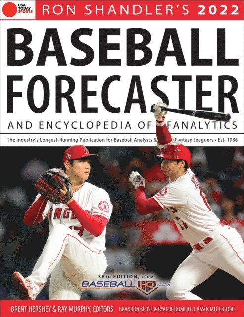 Ron Shandler, Ray Murphy, Brandon Kruse, Brent Hershey - Ron Shandler's 2022 Baseball Forecaster, E-bok