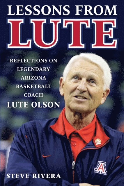 Steve Rivera - Lute Olson, E-bok