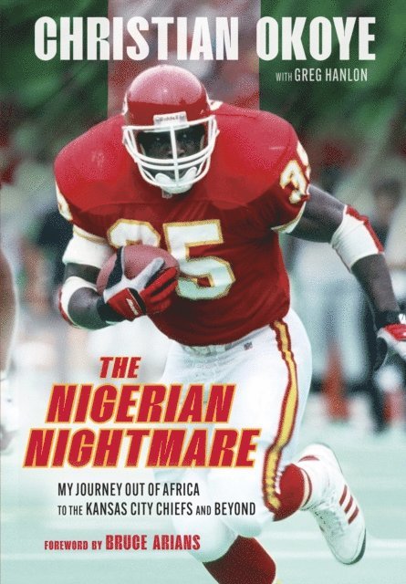 Christian Okoye - Nigerian Nightmare, E-bok. Tillgänglighet: Lägg i varukorg
