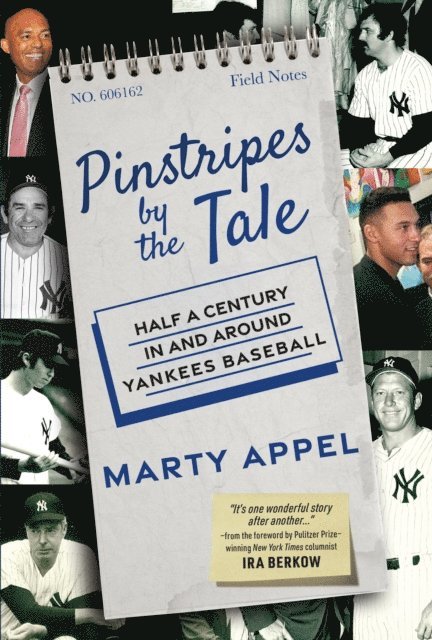 Marty Appel - Pinstripes by the Tale, E-bok
