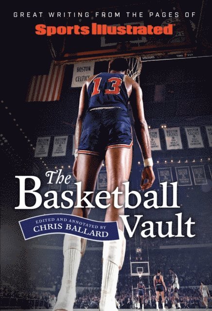 Sports Illustrated - Sports Illustrated The Basketball Vault, E-bok