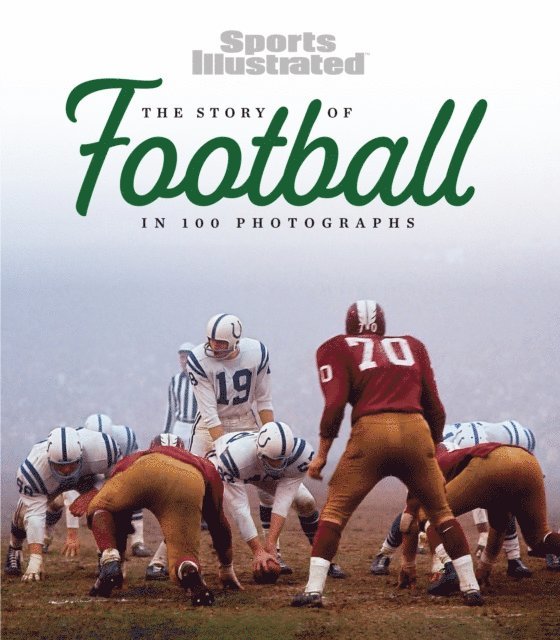 Sports Illustrated - Story of Football in 100 Photographs, E-bok