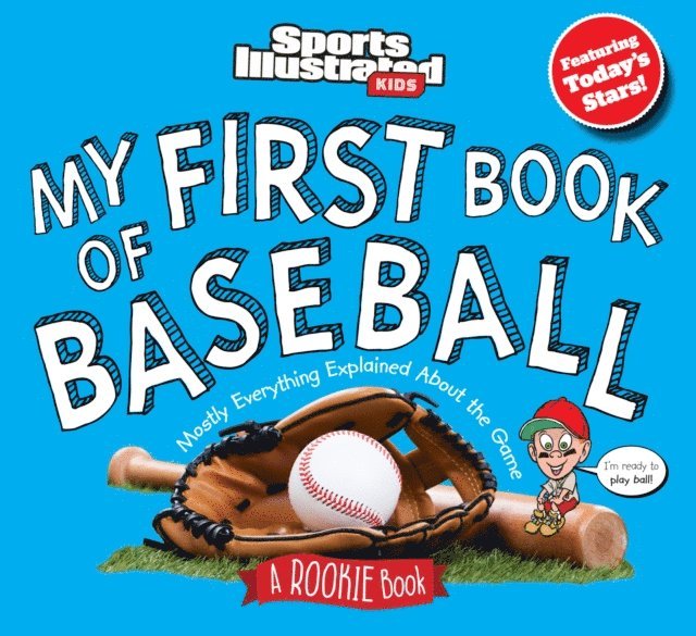 Sports Illustrated Kids - My First Book of Baseball: A Rookie Book, E-bok