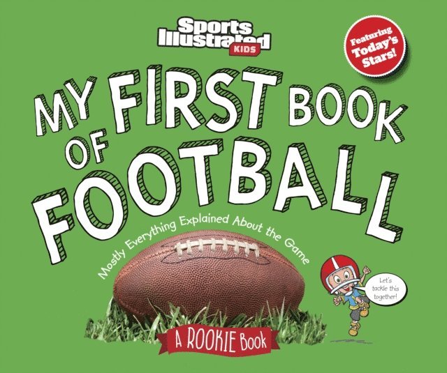 Sports Illustrated - My First Book of Football: A Rookie Book, E-bok