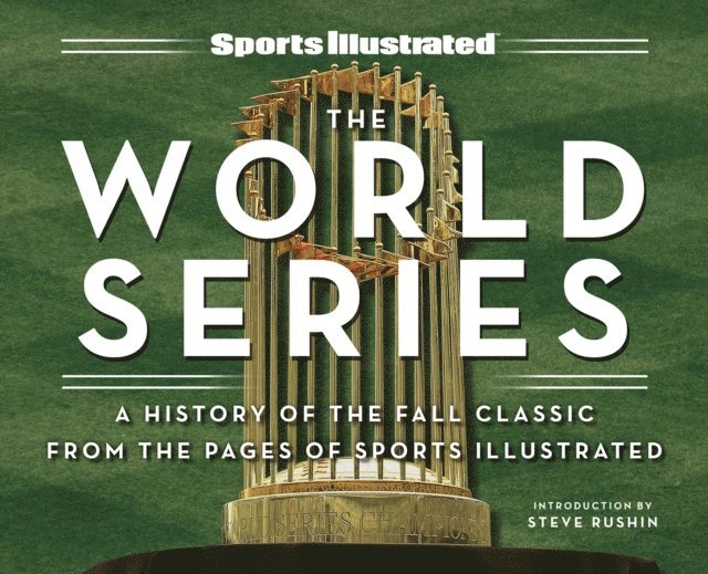 Sports Illustrated - Sports Illustrated The World Series, E-bok