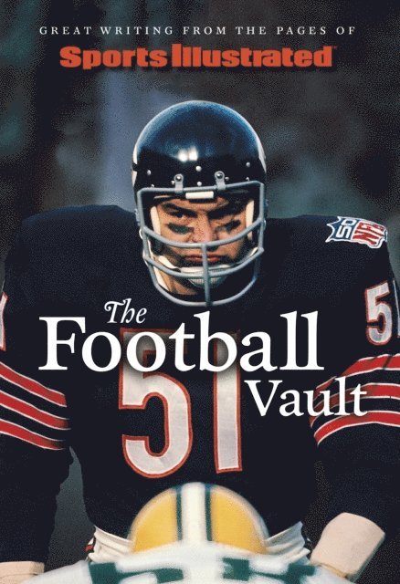 Sports Illustrated - Sports Illustrated The Football Vault, E-bok