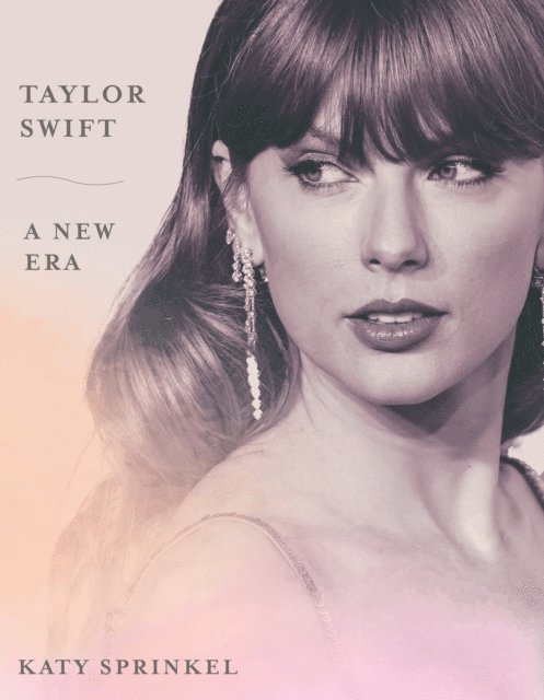Katy Sprinkel - Taylor Swift, E-bok