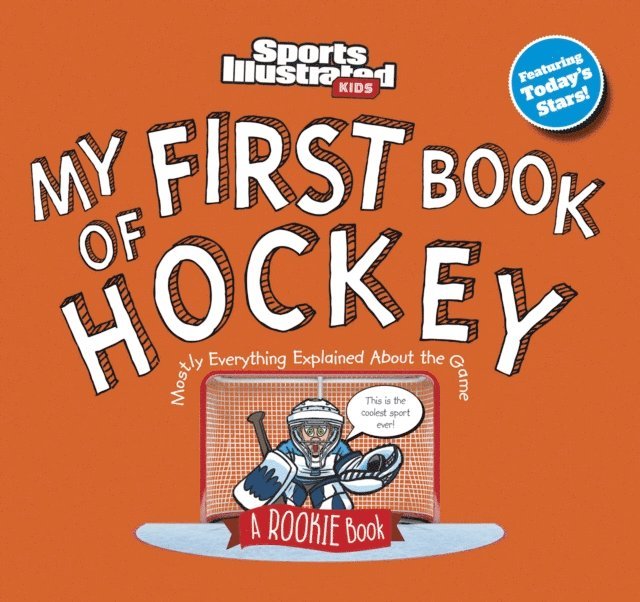 Sports Illustrated Kids - My First Book of Hockey, E-bok
