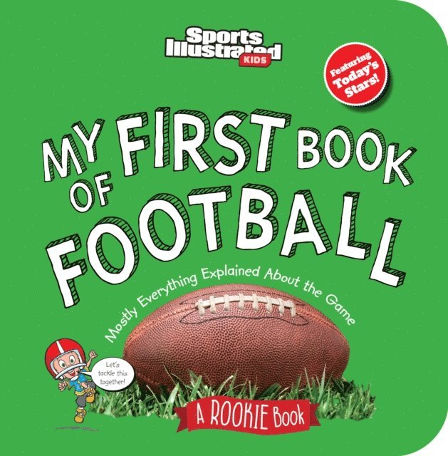 Sports Illustrated Kids - My First Book of Football (Board Book), E-bok