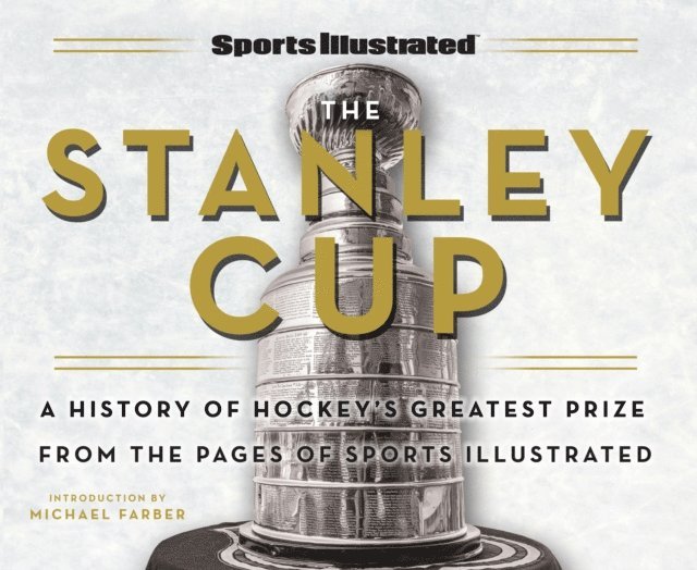 Sports Illustrated - Sports Illustrated The Stanley Cup, E-bok