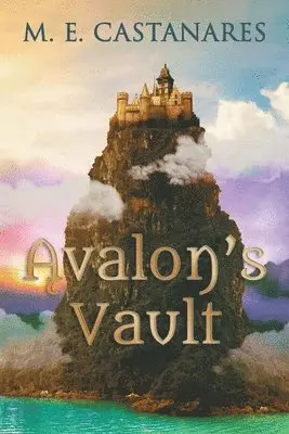 M E Castanares - Avalon's Vault, Häftad. Tillgänglighet: Lägg i varukorg