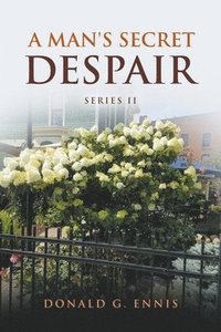 Man's Secret Despair