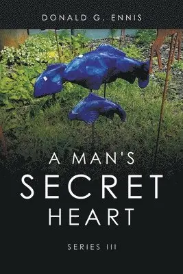 Donald G Ennis - Man's Secret Heart, Häftad. Tillgänglighet: Lägg i varukorg