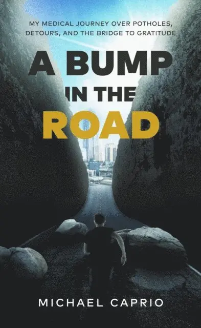 Michael Caprio - Bump in the Road, E-bok. Tillgänglighet: Lägg i varukorg