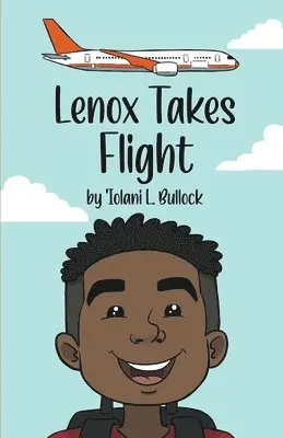 'Iolani L Bullock - Lenox Takes Flight, Häftad. Tillgänglighet: Lägg i varukorg