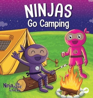 Mary Nhin - Ninjas Go Camping, Inbunden
