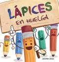 L�pices en Huelga