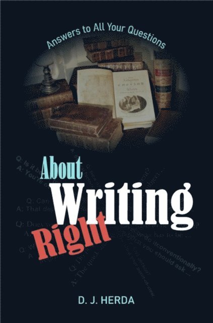 D. J. Herda - About Writing Right, E-bok. Tillgänglighet: Lägg i varukorg