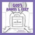 God's Hands and Feet