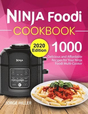 Jorge Hiller - Ninja Foodi Cookbook 2020, Häftad