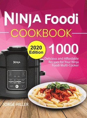 Jorge Hiller - Ninja Foodi Cookbook 2020, Inbunden