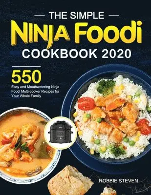 Robbie Steven - Simple Ninja Foodi Cookbook 2020, Häftad. Tillgänglighet: Tillfälligt slut