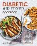 Diabetic Air Fryer Cookbook