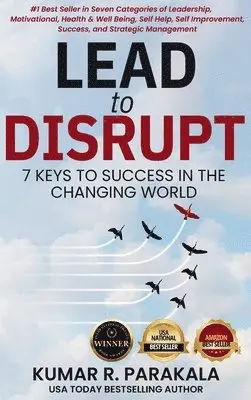 Kumar R Parakala - Lead To Disrupt, Inbunden. Tillgänglighet: Lägg i varukorg