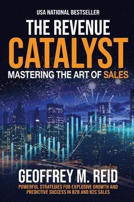 Geoffrey M Reid - Revenue Catalyst, Häftad. Tillgänglighet: Lägg i varukorg