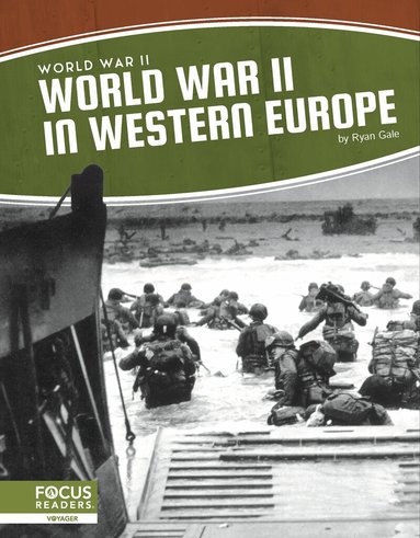 Ryan Gale - World War II in Western Europe, Inbunden